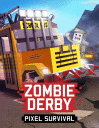 Zombie derby: Pixel survival