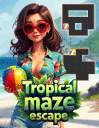 Tropical maze escape