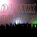 Dancefloor "DJ mix"
