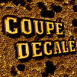 "Coup Dcal" en or massif